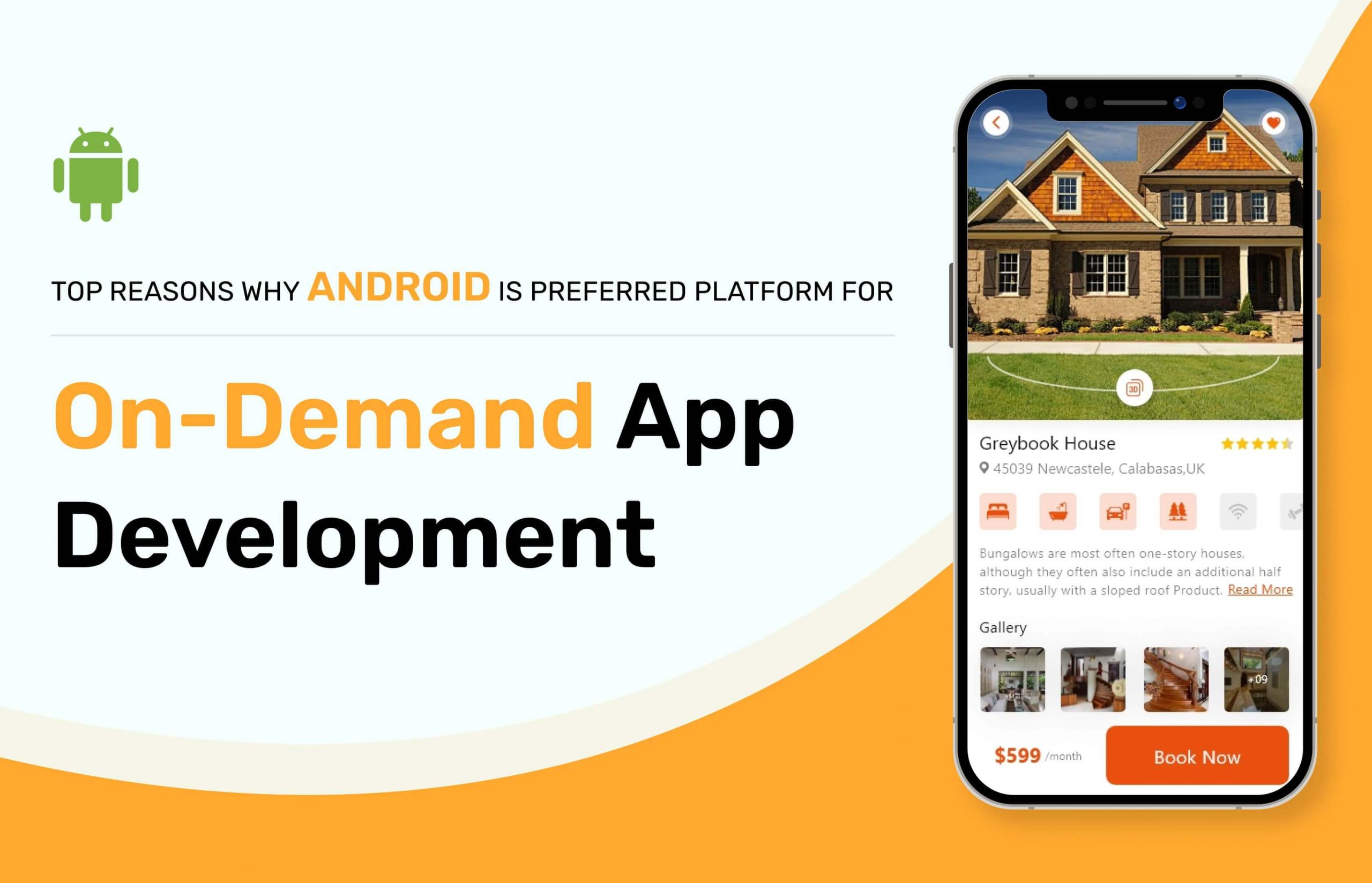Top Reasons Why Android is Preferred Platform for On-Demand App Development