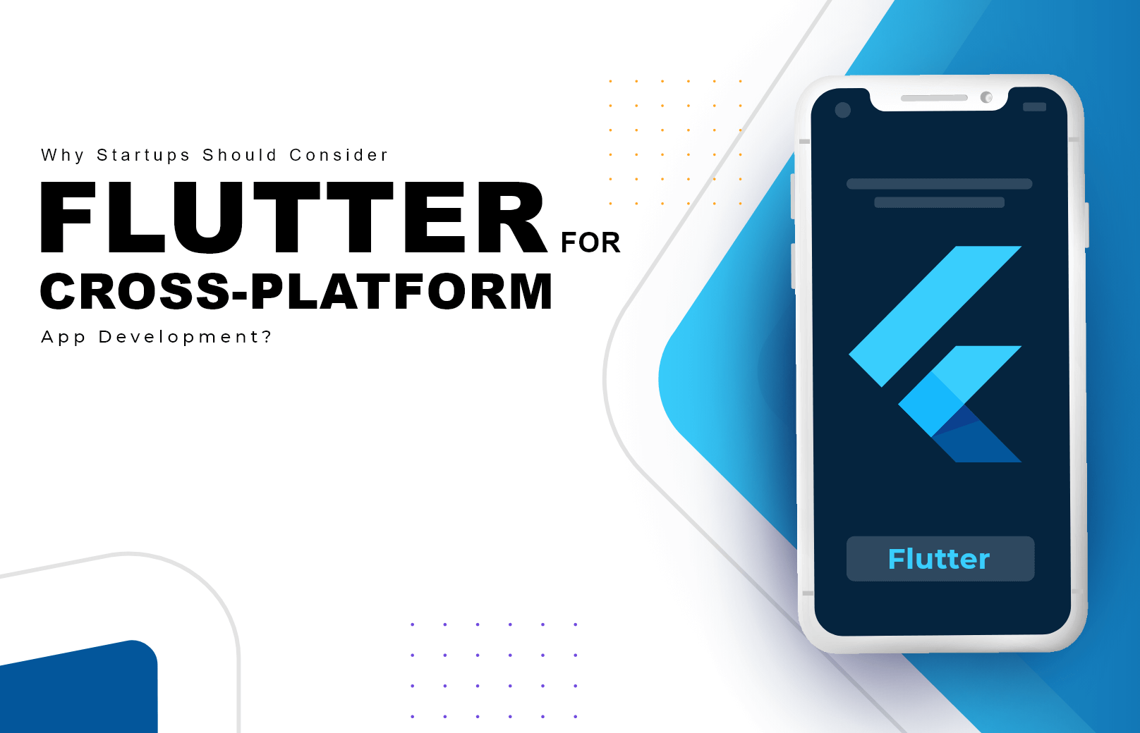 Why Startups Should Consider Flutter for Cross-Platform App Development in 2024?
