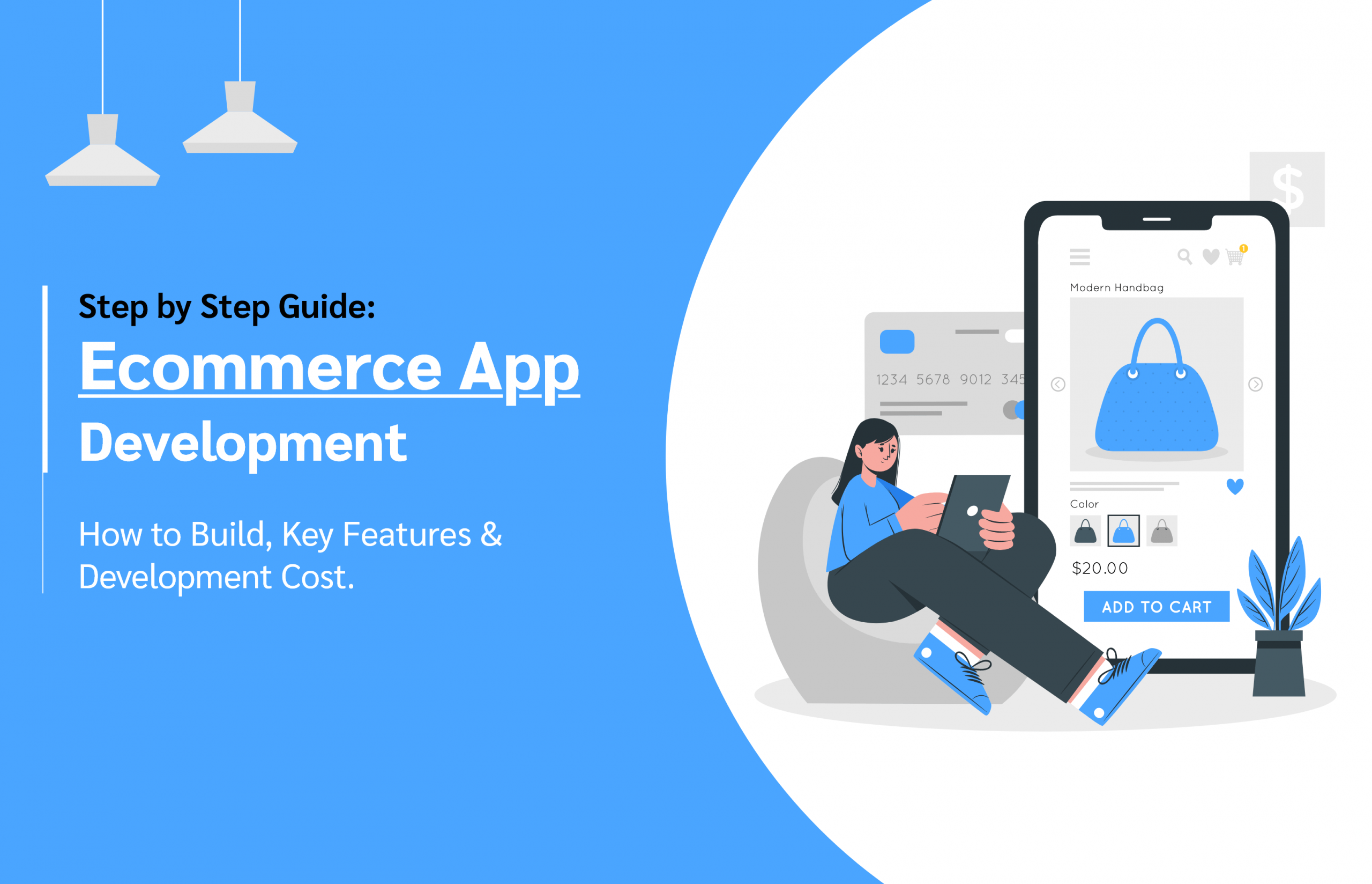 E-Commerce App Development Guide: How-To Build, Key Features and Cost