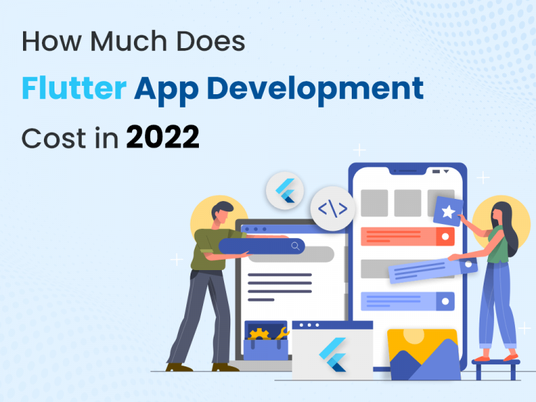 How Much Does it Cost to Develop a Flutter App in 2024- [For Cross-Platform Mobile Development]