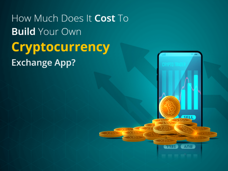 How Much Does It Cost To Build Your Own Cryptocurrency Exchange App?