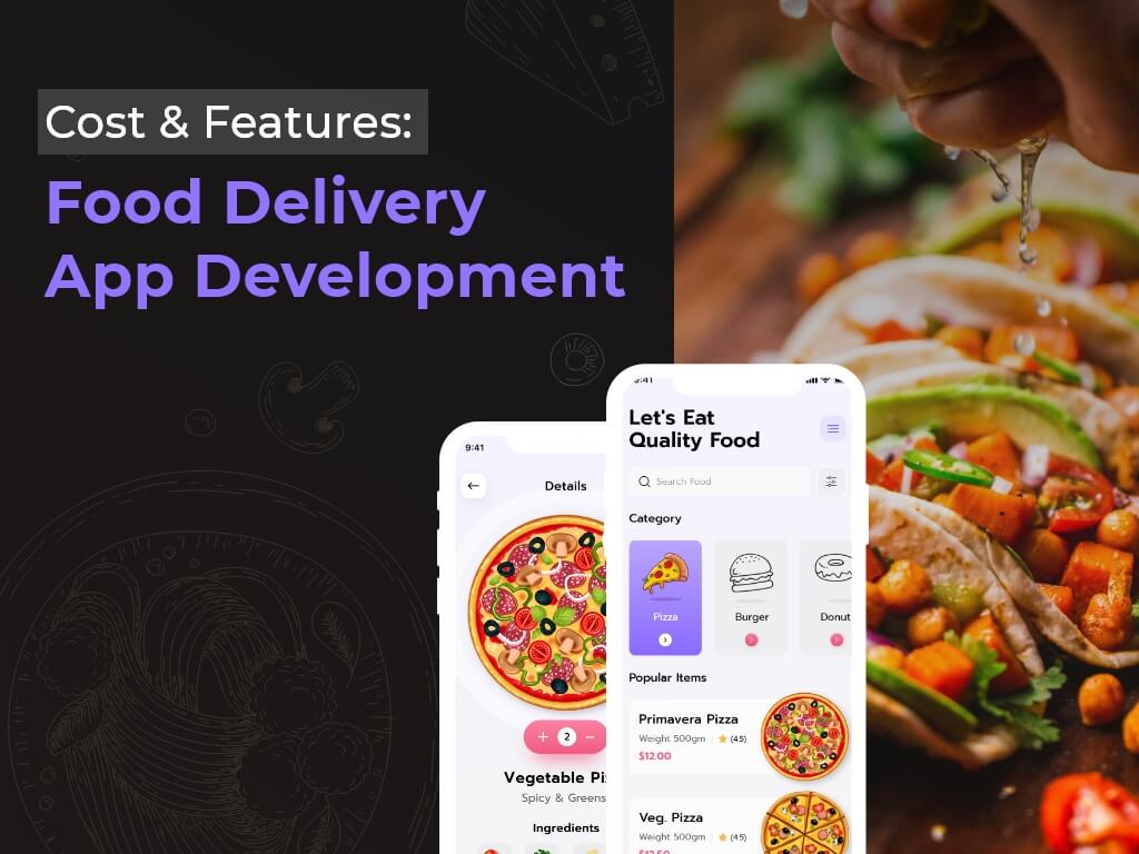 How Much Does It Cost To Develop A Food Delivery App like UberEats?