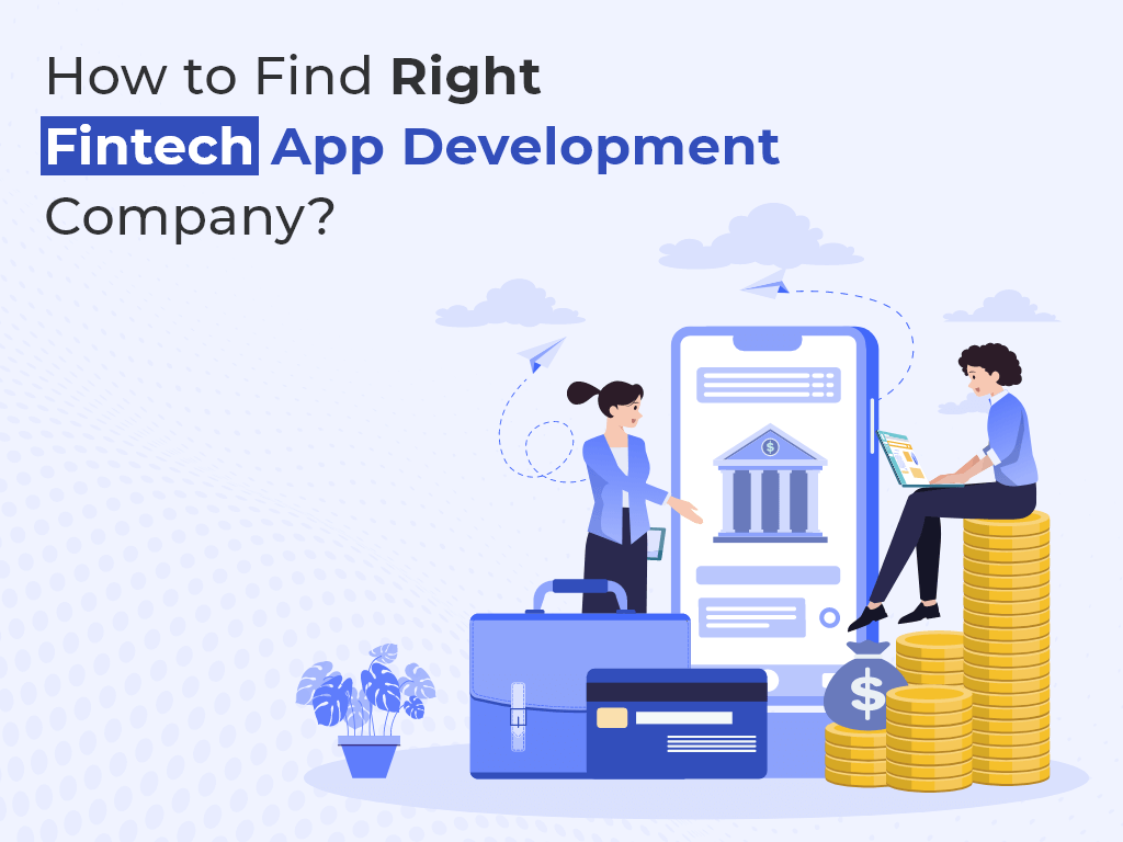 How to Outsource a Reliable Fintech App Development Company the Right Way