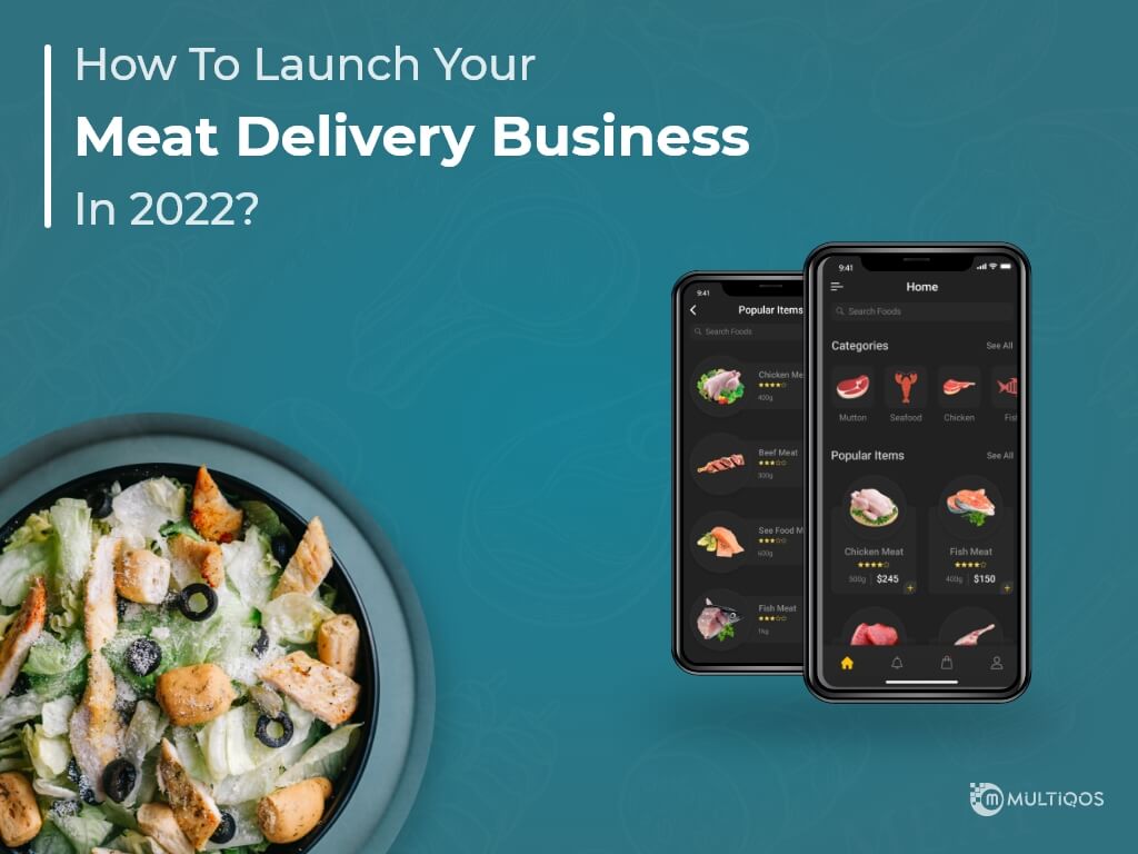 How To Launch Your Meat Delivery Business in 2024? Market Analysis And Cost