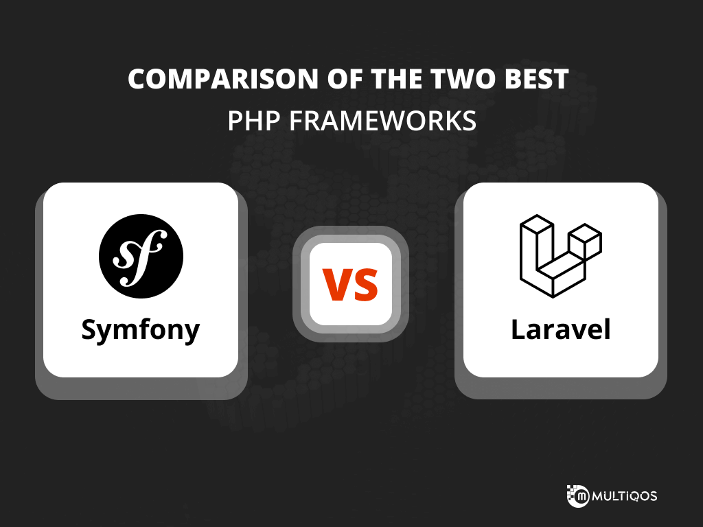 Symfony vs Laravel: Comparison of the Two Best PHP Frameworks