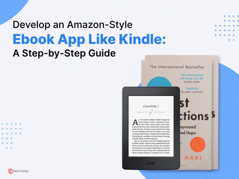 Develop an Amazon-style eBook App Like Kindle: Full Guide