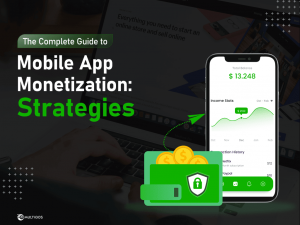 A Definitive Guide To Mobile App Monetization In 2024