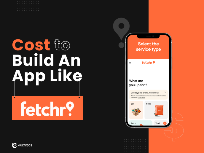 How Much Does It Cost to Build a Delivery App Like Fetchr?