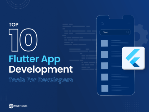 Top 10 Flutter App Development Tools To Know About In 2024