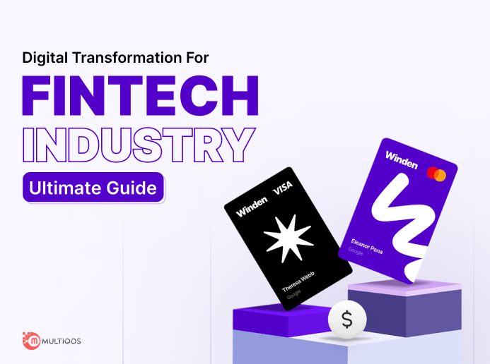 The Ultimate Guide to Digital Transformation in Fintech Industry