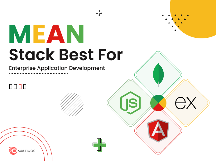 Enterprise Application Development with MEAN Stack: Why Use It?