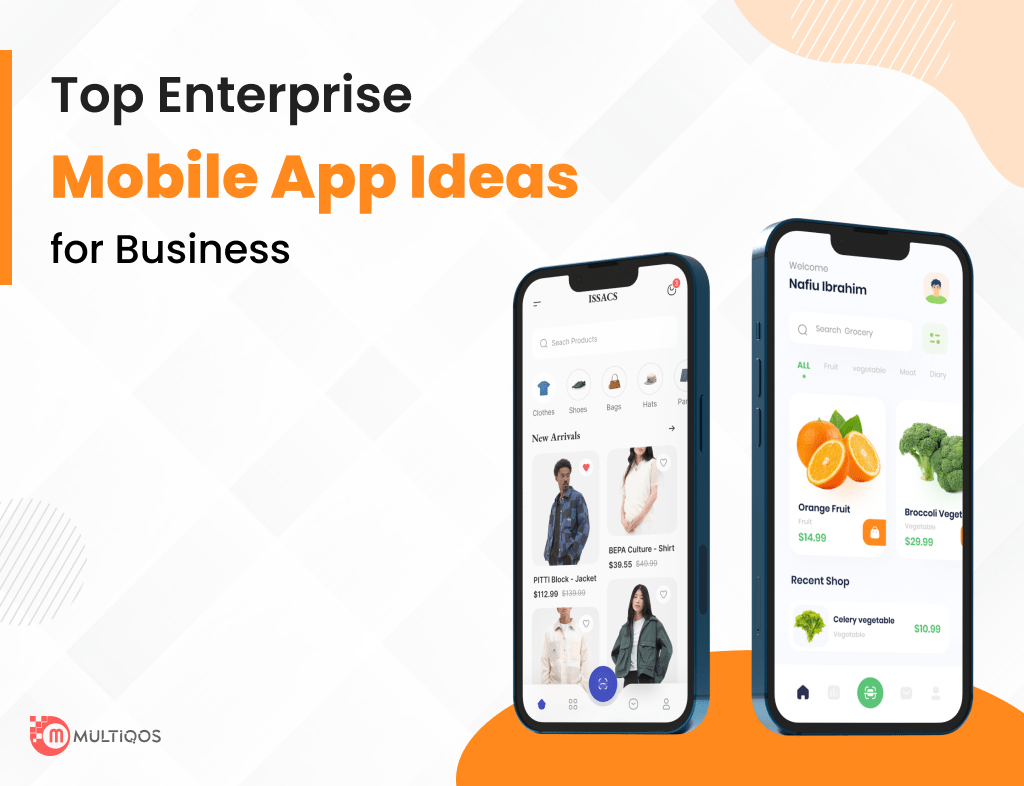 10 Best Enterprise Mobile App Ideas for Businesses in 2024