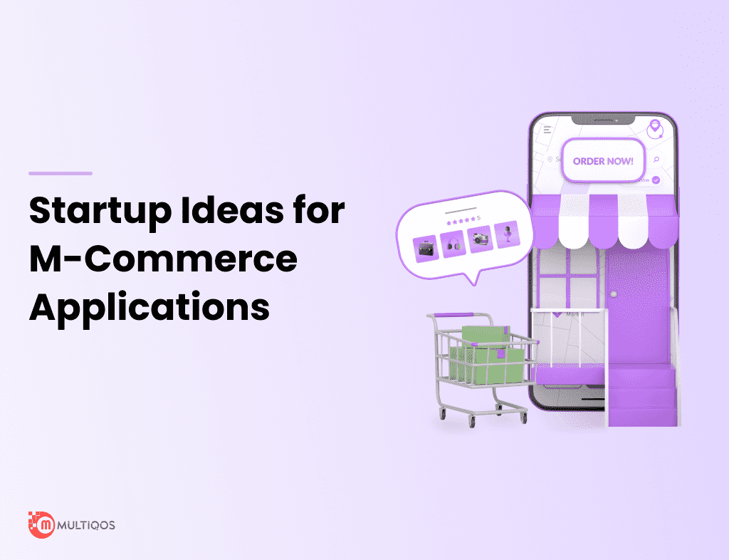 Top 10 M-commerce App Ideas to Make Money in 2024