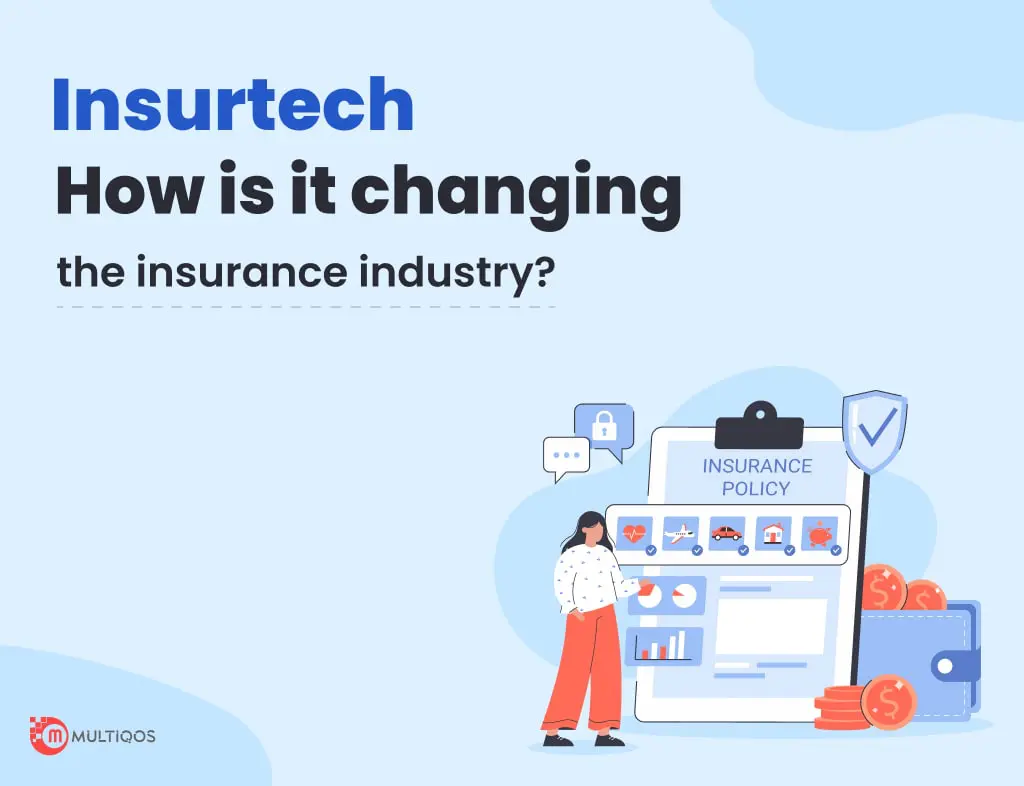 What is InsurTech : How Will It Transform the Insurance Industry