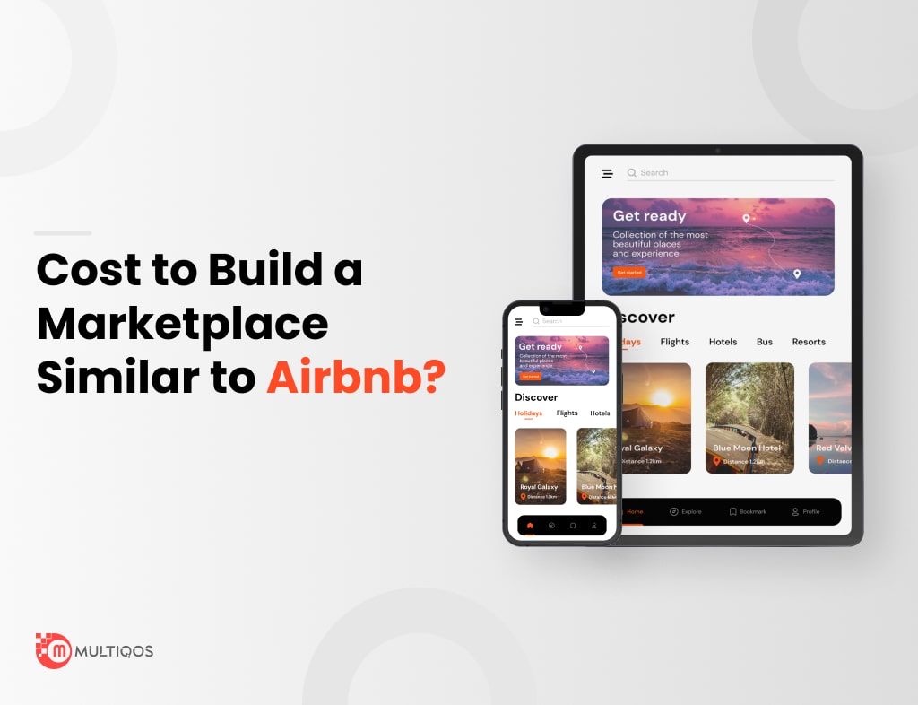 How Much Does It Cost To Build A Marketplace App Like Airbnb?