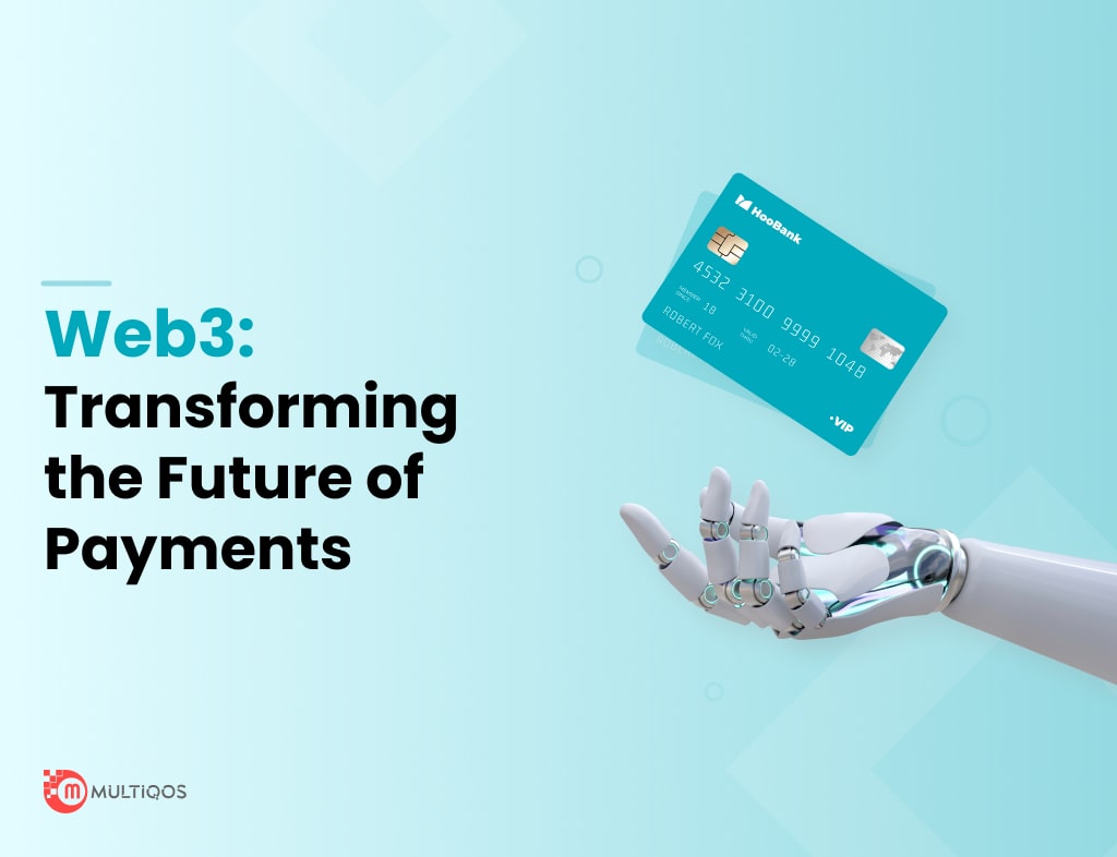 How Will Web3 Revolutionize the Future of Payments?