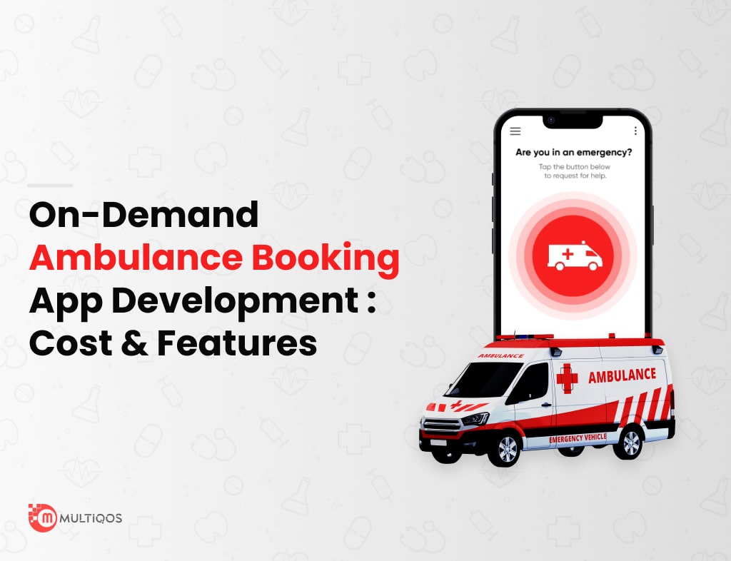 How to Develop an Ambulance Booking App for Medical Services