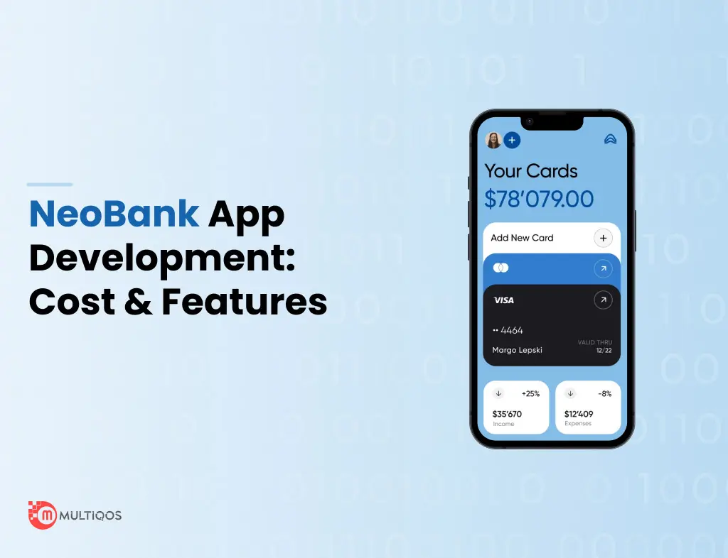 How to Develop a Neobank App from Scratch – Features & Cost