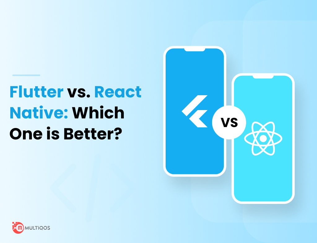 Flutter vs. React Native Which One is Better in 2024?