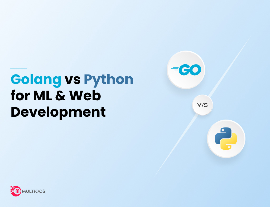 Golang Vs Python For ML and Web Development