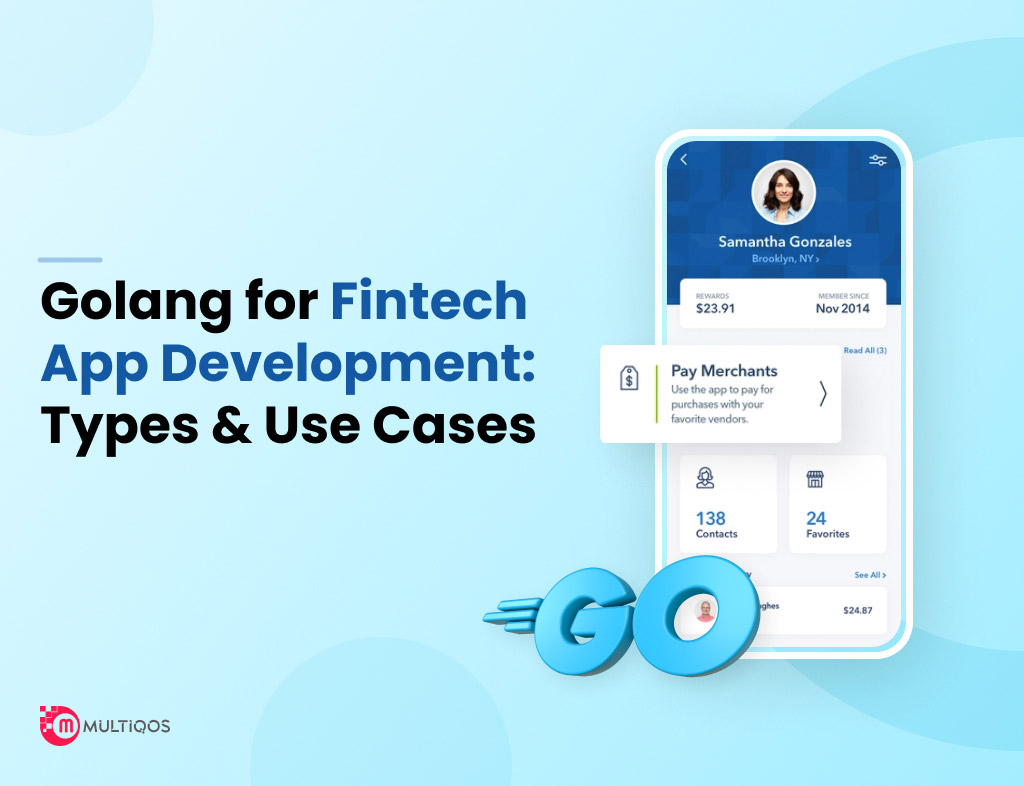 Why Golang Is the Best Choice for Fintech Applications – Use Cases
