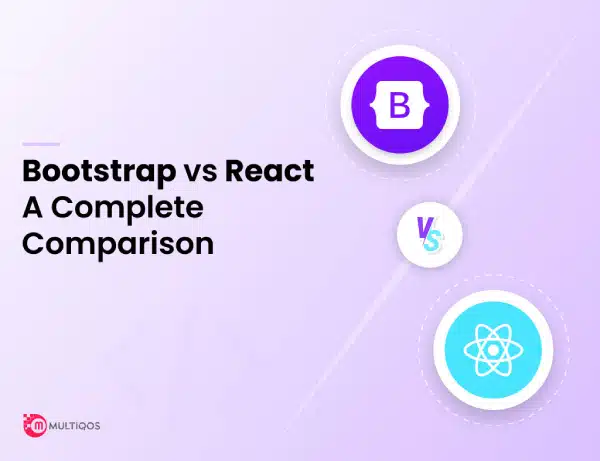 Bootstrap vs React: Which Framework is Right for Front-end?