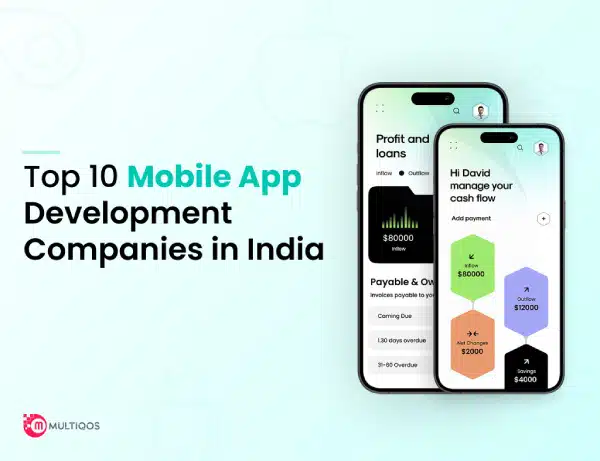 List of Top 10 Mobile App Development Companies In India 2024