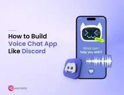 A Detailed Guide to Developing a Voice Chat App Like Discord