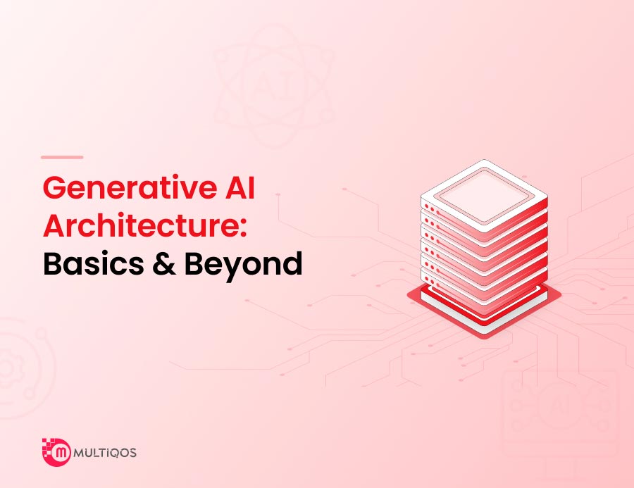A Complete Guide to Understand Generative AI Architecture