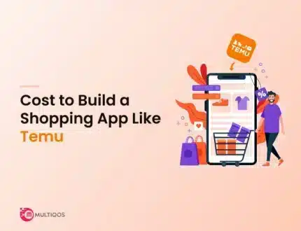 How Much Does it Cost to Build a Shopping App Like Temu?