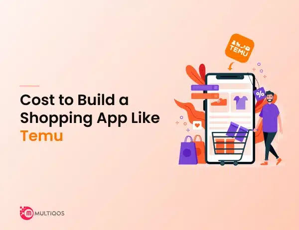 How Much Does it Cost to Build a Shopping App Like Temu?