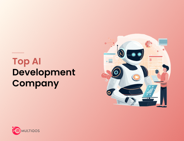 Top AI Development Companies in 2025 for Tech Innovation and Excellence