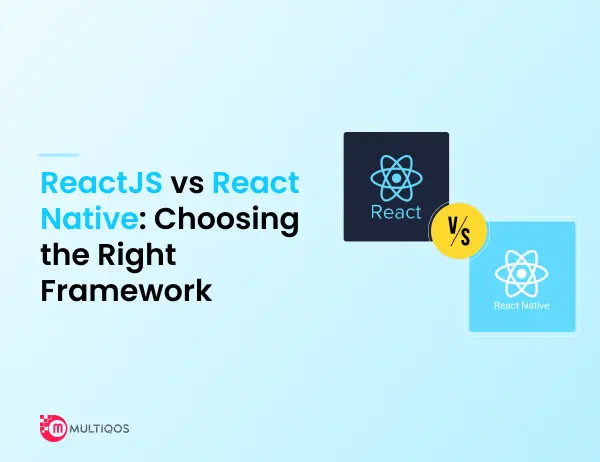 ReactJS vs React Native - Choosing the Right Framework