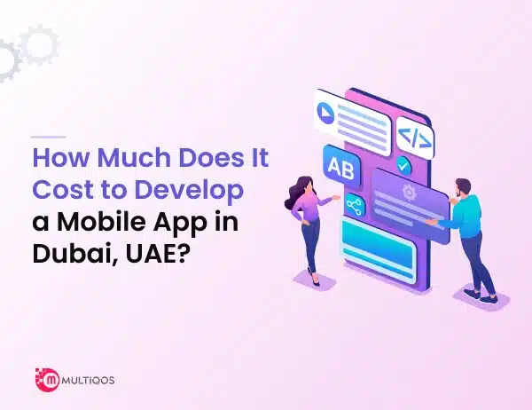 Cost to Develop a Mobile App in Dubai