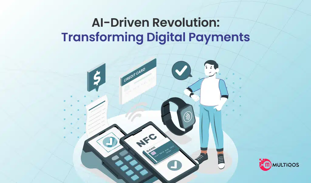 AI-Driven Revolution: Transforming Digital Payments