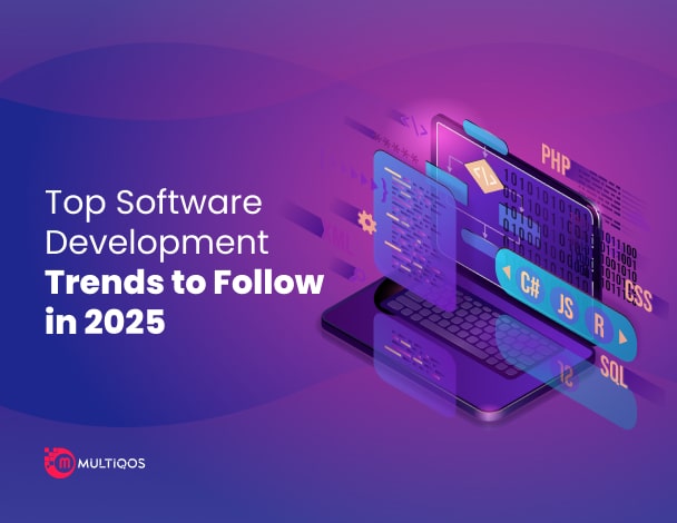 Top Software Development Trends to Follow in 2025