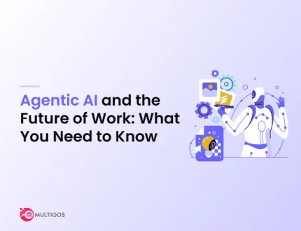 Agentic AI and the Future of Work: What You Need to Know in 2025