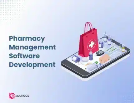 Pharmacy Management Software Development: Key Features, Modules, and Cost Breakdown