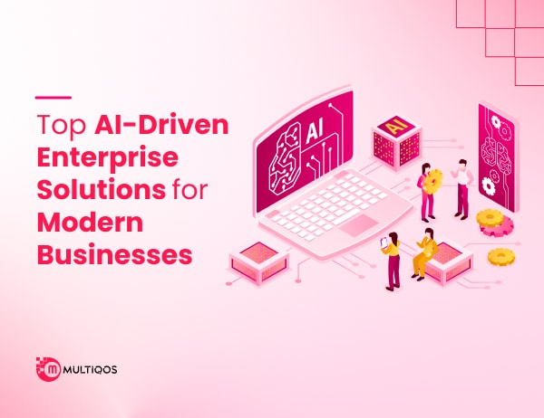 Top AI-Driven Enterprise Solutions for Modern Businesses
