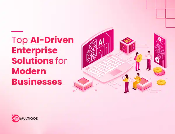 Top AI-Driven Enterprise Solutions for Modern Businesses