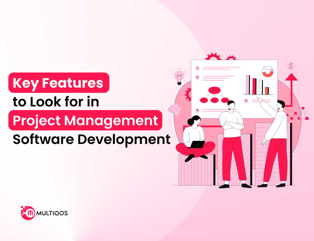 Key Features to Look for in Project Management Software Development