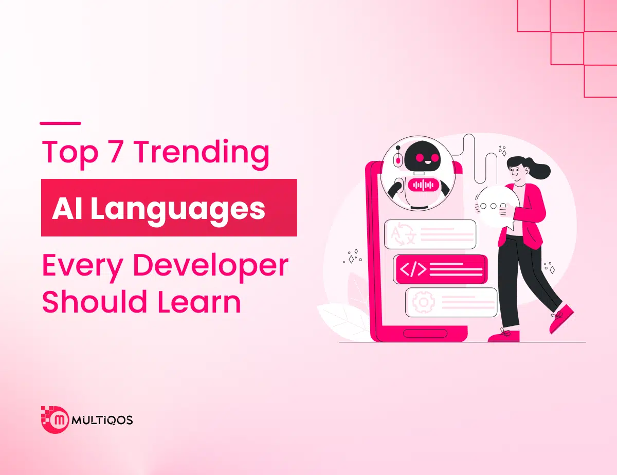 Top 7 Trending AI Languages Every Developer Should Learn in 2025