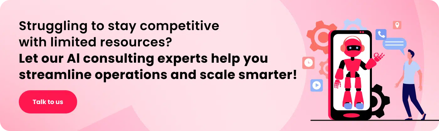 struggling to stay competitive with limited resources let our AI consulting expert help you streamline operations and scale smarter