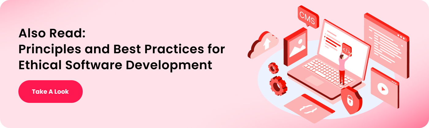 Also Read_ Principles and Best Practices for Ethical Software Development