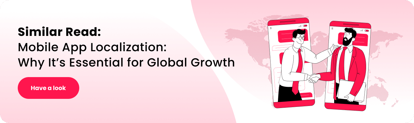 similar read mobile app localization why its essential for global growth