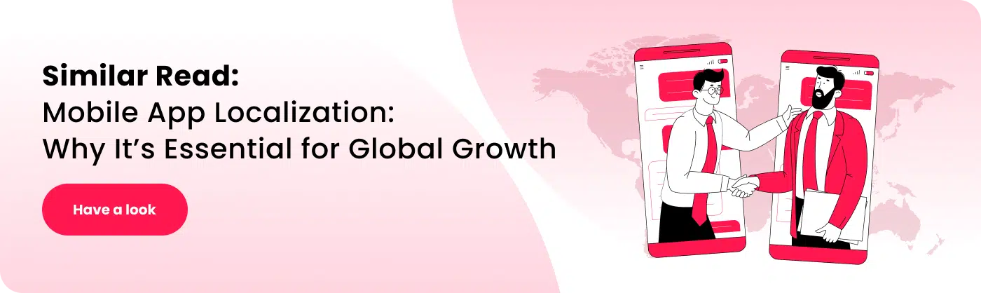 similar read mobile app localization why its essential for global growth