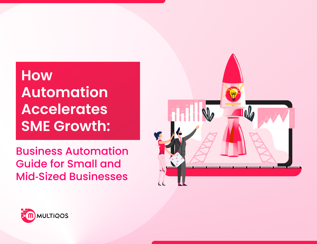 How Automation Accelerates SME Growth: Business Automation Guide for Small and Mid‑Sized Businesses
